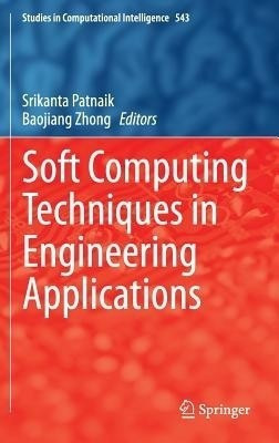 Soft Computing Techniques in Engineering Applications(English, Hardcover, unknown)