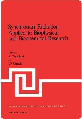 Synchrotron Radiation Applied to Biophysical and Biochemical Research(English, Paperback, unknown)