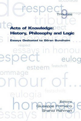 Acts of Knowledge: History, Philosophy and Logic(English, Paperback, unknown)