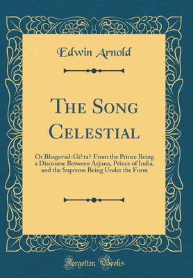 The Song Celestial(English, Hardcover, Arnold Edwin)