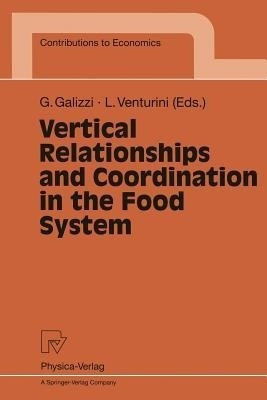 Vertical Relationships and Coordination in the Food System(English, Paperback, unknown)