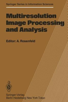 Multiresolution Image Processing and Analysis(English, Paperback, unknown)