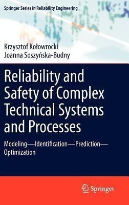 Reliability and Safety of Complex Technical Systems and Processes(English, Hardcover, Kolowrocki Krzysztof)