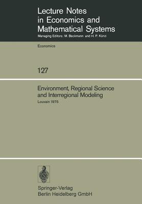 Environment, Regional Science and Interregional Modeling(English, Paperback, unknown)