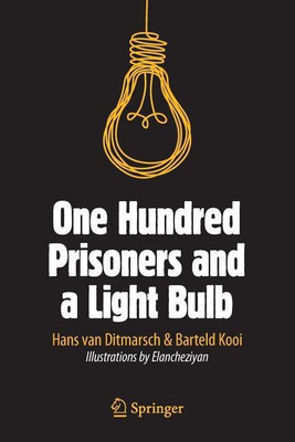 One Hundred Prisoners and a Light Bulb(English, Paperback, van Ditmarsch Hans)