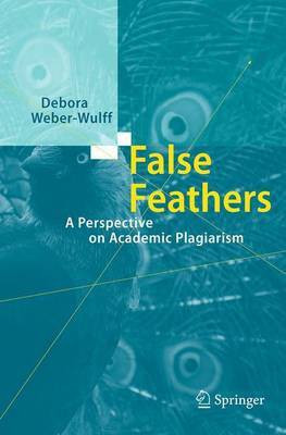 False Feathers(English, Paperback, Weber-Wulff Debora)
