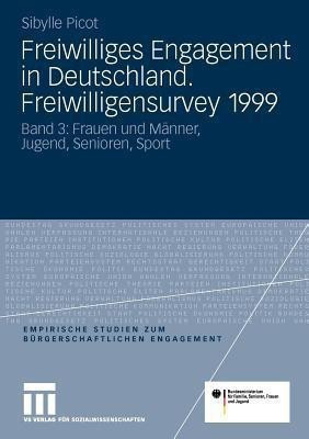 Freiwilliges Engagement in Deutschland. Freiwilligensurvey 1999(German, Paperback, unknown)