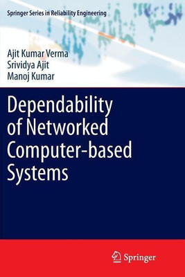 Dependability of Networked Computer-based Systems(English, Paperback, Verma Ajit Kumar)