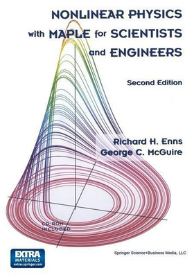 Nonlinear Physics with Maple for Scientists and Engineers(English, Paperback, Enns Richard H.)