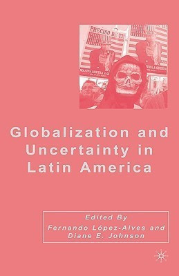 Globalization and Uncertainty in Latin America(English, Hardcover, unknown)