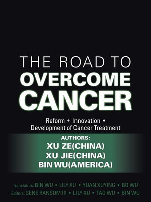 The Road to Overcome Cancer(English, Paperback, Xu Ze Xu Jie Bin Wu)