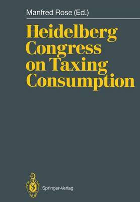 Heidelberg Congress on Taxing Consumption(English, Paperback, unknown)