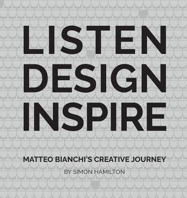 LISTEN DESIGN INSPIRE(English, Hardcover, Hamilton Simon)