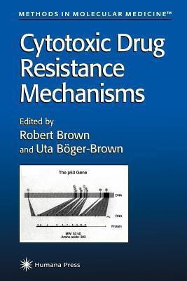 Cytotoxic Drug Resistance Mechanisms(English, Paperback, unknown)