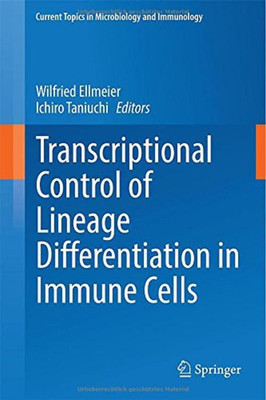 Transcriptional Control of Lineage Differentiation in Immune Cells(English, Hardcover, unknown)