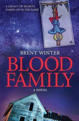 Blood Family(English, Paperback, Winter Brent)