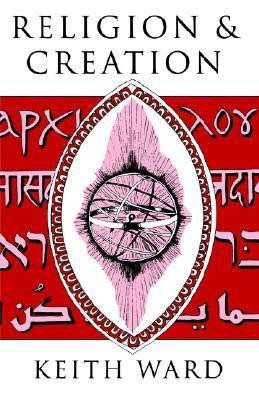 Religion and Creation(English, Paperback, Ward Keith)