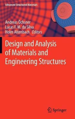 Design and Analysis of Materials and Engineering Structures(English, Hardcover, unknown)