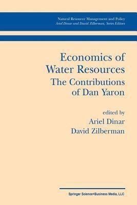 Economics of Water Resources The Contributions of Dan Yaron(English, Paperback, unknown)