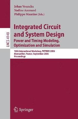 Integrated Circuit and System Design. Power and Timing Modeling, Optimization and Simulation(English, Paperback, unknown)