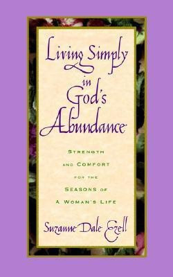 Living Simply in God's Abundance(English, Paperback, Ezell Suzanne Dale)
