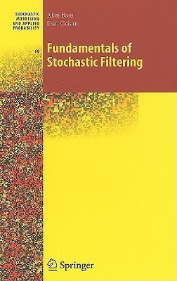 Fundamentals of Stochastic Filtering(English, Hardcover, Bain Alan)
