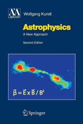 Astrophysics(English, Paperback, Kundt Wolfgang)