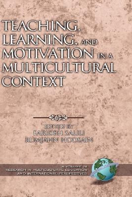 Teaching, Learning, and Motivation in a Multicultural Context(English, Hardcover, unknown)