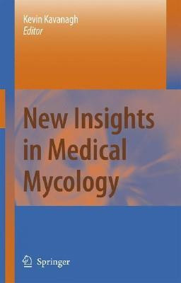 New Insights in Medical Mycology(English, Hardcover, unknown)