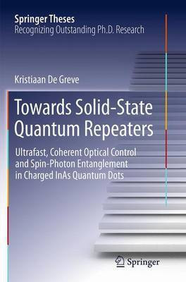Towards Solid-State Quantum Repeaters(English, Paperback, De Greve Kristiaan)