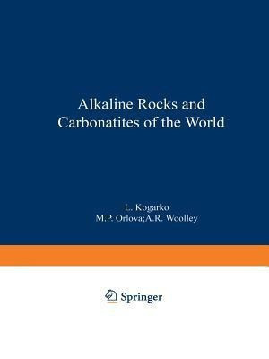 Alkaline Rocks and Carbonatites of the World(English, Paperback, Kogarko L.)