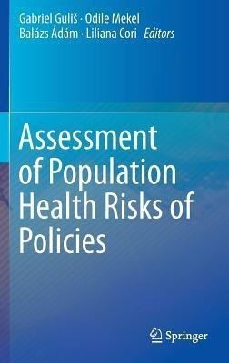 Assessment of Population Health Risks of Policies(English, Hardcover, unknown)