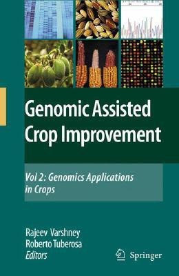 Genomics-Assisted Crop Improvement(English, Hardcover, unknown)