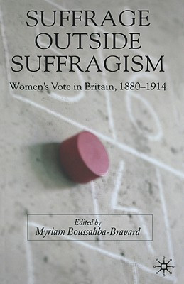 Suffrage Outside Suffragism(English, Hardcover, unknown)