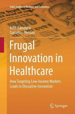 Frugal Innovation in Healthcare(English, Paperback, Ramdorai Aditi)