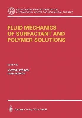 Fluid Mechanics of Surfactant and Polymer Solutions(English, Paperback, unknown)