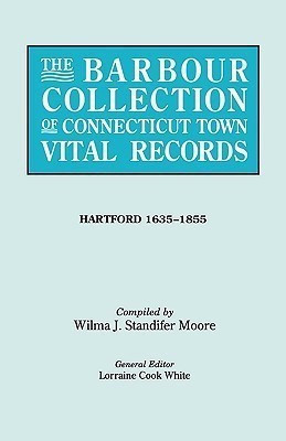 The Barbour Collection of Connecticut Town Vital Records [Vol. 19](English, Paperback, White general ed.)