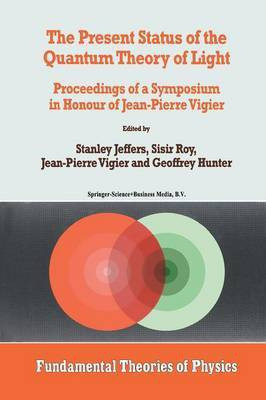 The Present Status of the Quantum Theory of Light(English, Paperback, unknown)