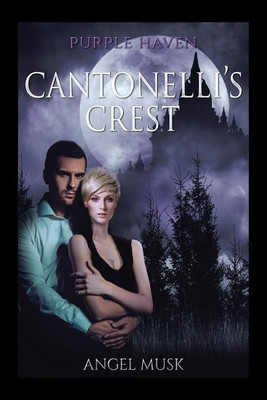 Cantonelli's Crest(English, Paperback, Musk Angel)