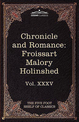 Chronicle and Romance(English, Paperback, Froissart Jean Sir)