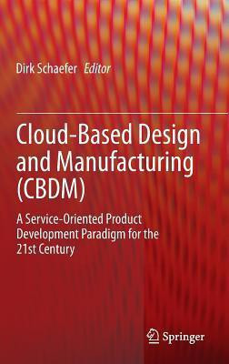 Cloud-Based Design and Manufacturing (CBDM)(English, Hardcover, unknown)