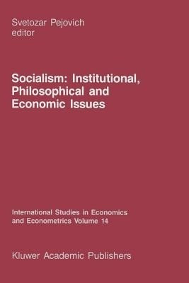Socialism: Institutional, Philosophical and Economic Issues(English, Paperback, unknown)