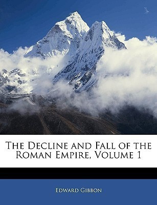 The Decline and Fall of the Roman Empire, Volume 1(English, Paperback, Gibbon Edward)