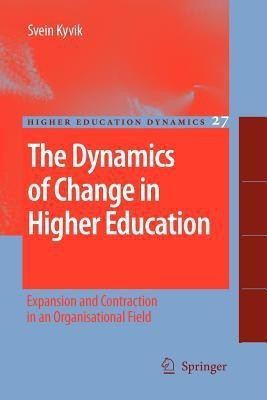 The Dynamics of Change in Higher Education(English, Paperback, Kyvik Svein)