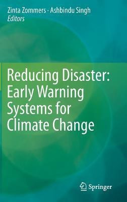 Reducing Disaster: Early Warning Systems For Climate Change(English, Hardcover, unknown)