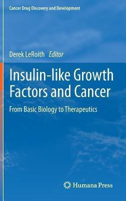 Insulin-like Growth Factors and Cancer(English, Hardcover, unknown)