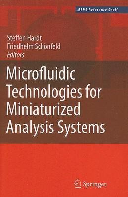 Microfluidic Technologies for Miniaturized Analysis Systems(English, Hardcover, unknown)