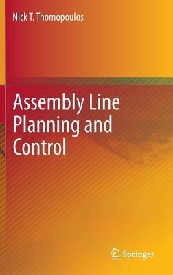 Assembly Line Planning and Control(English, Hardcover, Thomopoulos Nick T.)