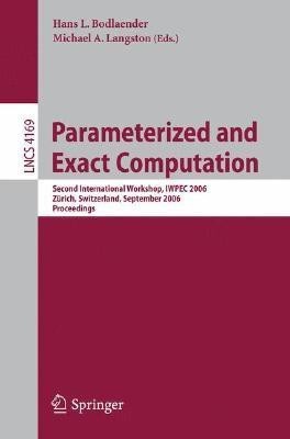 Parameterized and Exact Computation(English, Paperback, unknown)