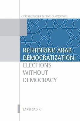 Rethinking Arab Democratization(English, Hardcover, Sadiki Larbi)